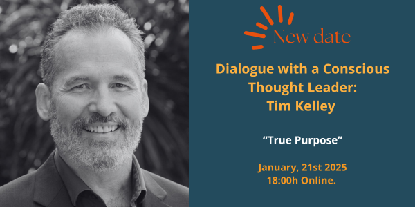 Dialogue with Conscious Thought leader Tim Kelley